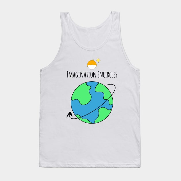 Imagination Encircles The Whole World Boy Creativity Tank Top by Wesolution Studios